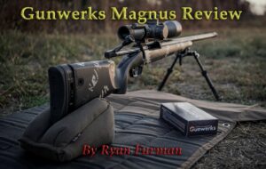 Gunwerks-Magnus